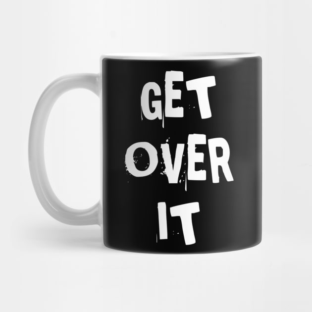 Get over it by houssem